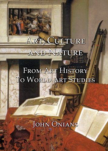 Art, Culture and Nature: From Art History to World Art Studies