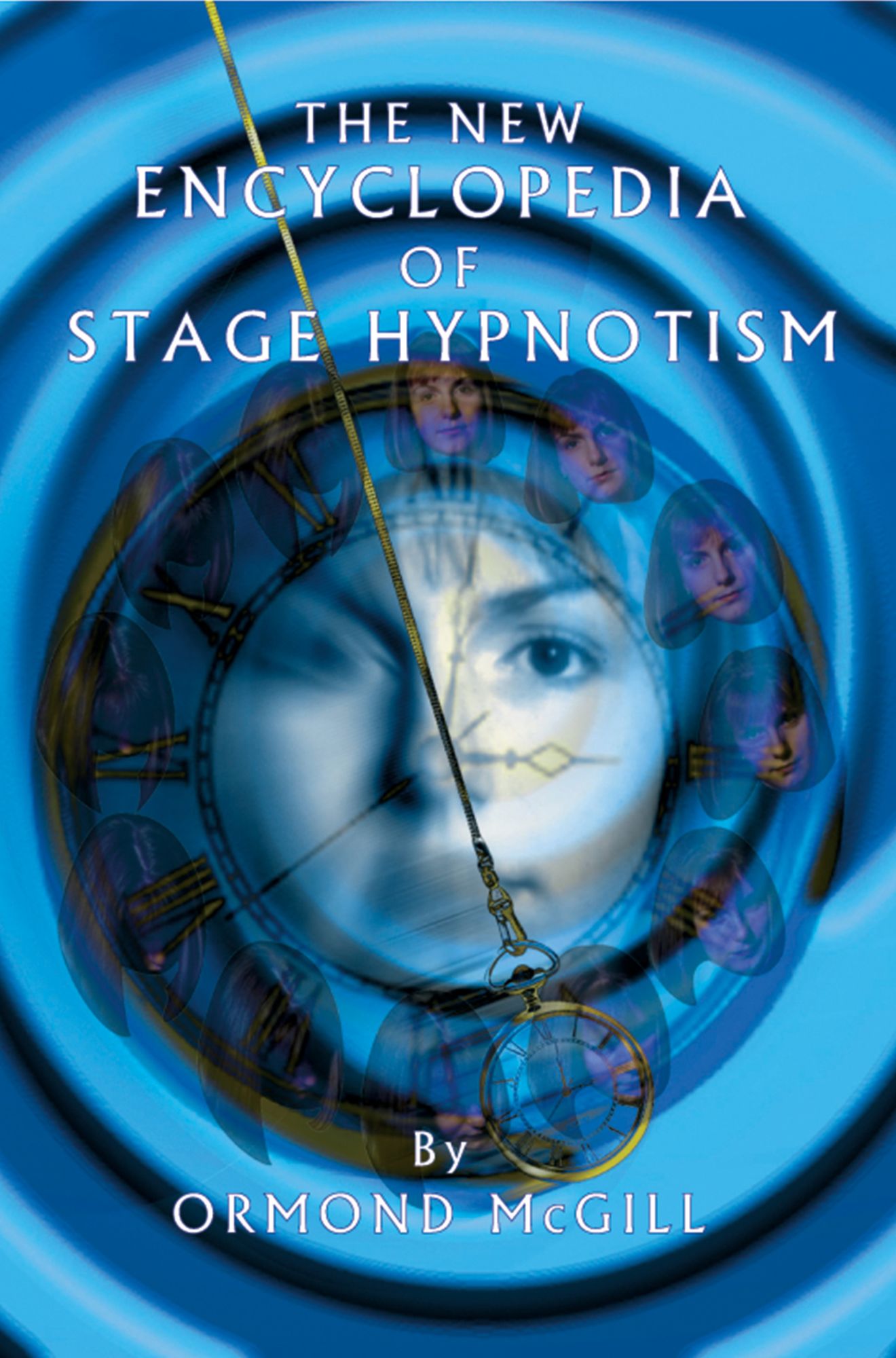 New Encyclopedia of Stage Hypnotism