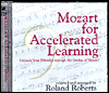 Mozart for Accelerated Learning : Unleash Your Potential through the Genius of Mozart! CD
