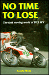 No Time to Lose: The Fast Moving World of Bill Ivy