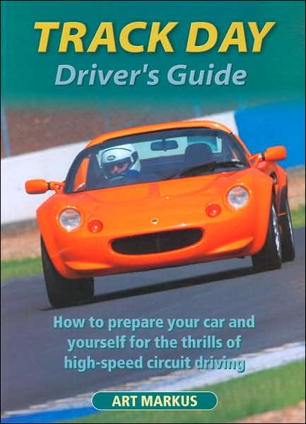 Track Day Driver's Guide