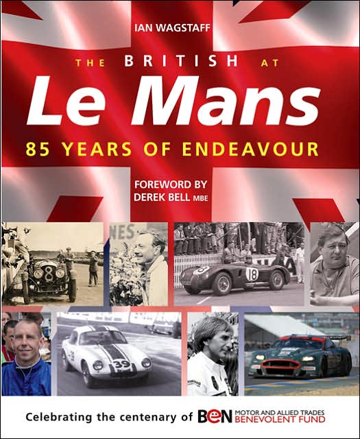 The British at Le Mans: 85 Years of Endeavour