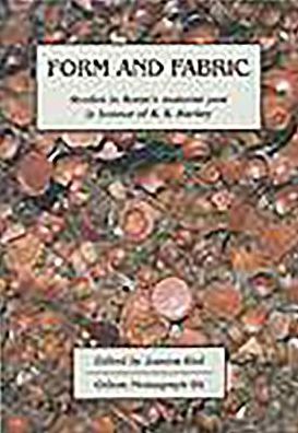 Form and Fabric: Studies in Rome's Material past in Honour of B.R. Hartley