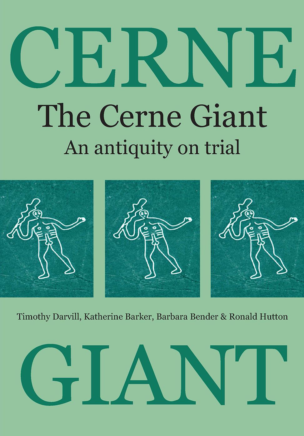 The Cerne Giant: An Antiquity on Trial