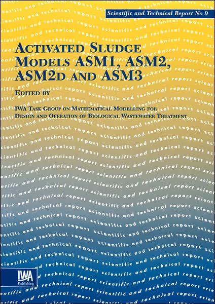 Activated Sludge Models Asm1, Asm2, Asm2d And Asm3