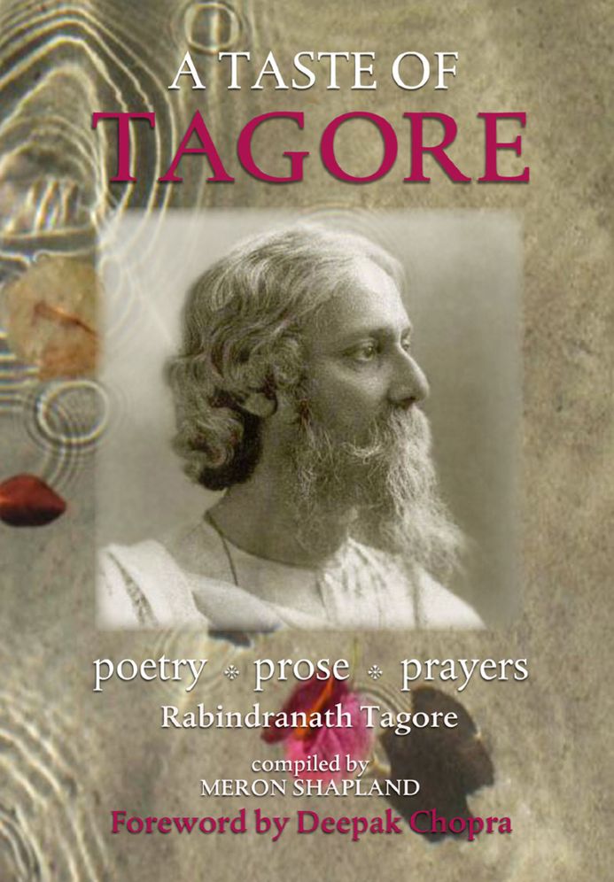 A Taste of Tagore: Poetry, Prose and Prayers