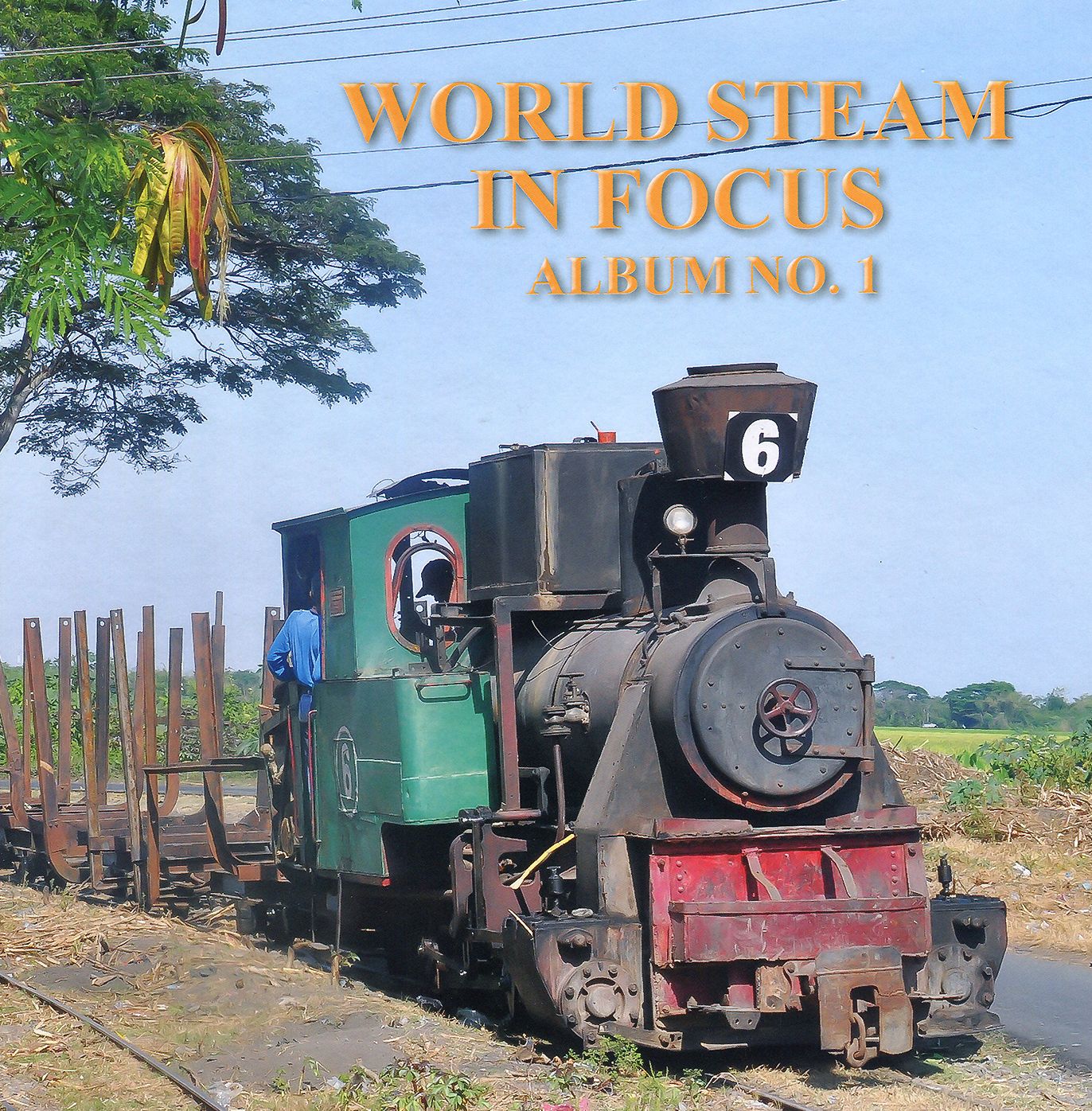 World Steam in Focus Album: No. 1