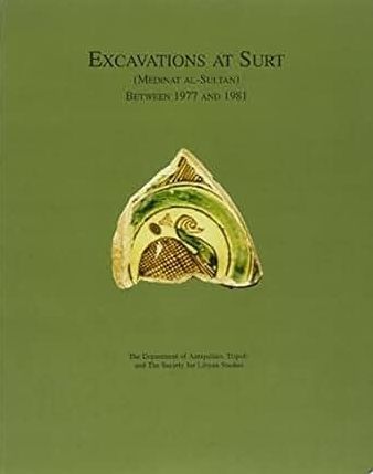 Excavations at Surt (Medinet al-Sultan) between 1977 and 1981