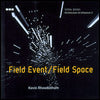 Architecture and Urbanism 2, Field Event: Field Space