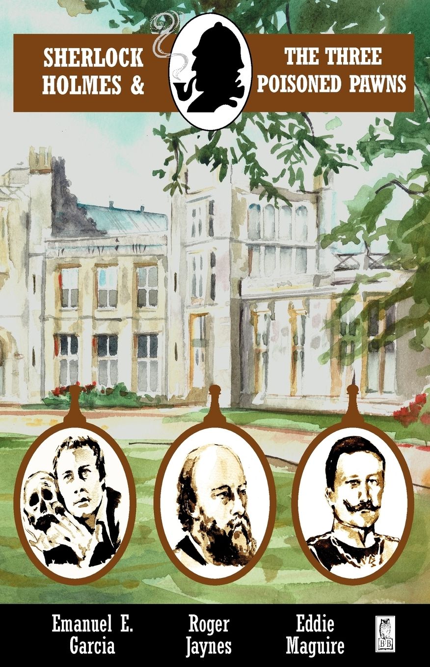 Sherlock Holmes And The Three Poisoned Pawns