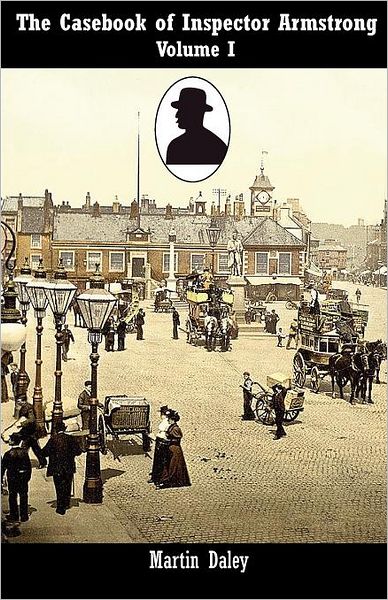 The Casebook of Inspector Armstrong, Volume 1