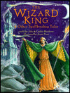 Wizard King: And Other Spellbinding Tales