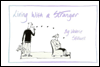 Living With a Stranger