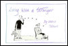 Living With a Stranger