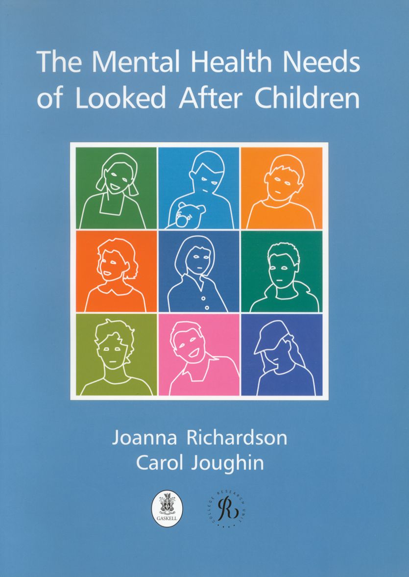 The Mental Health Needs of Looked After Children