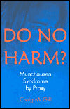 Do No Harm?