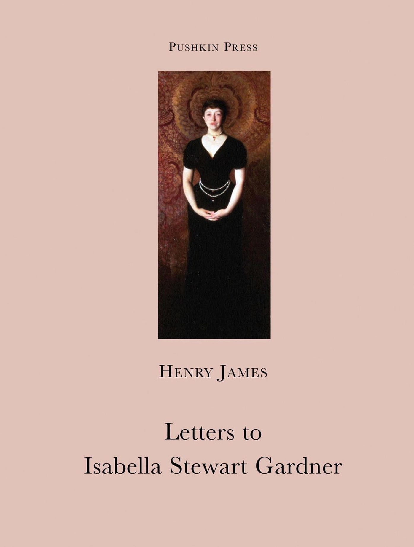 Letters to Isabella Stewart-Gardner