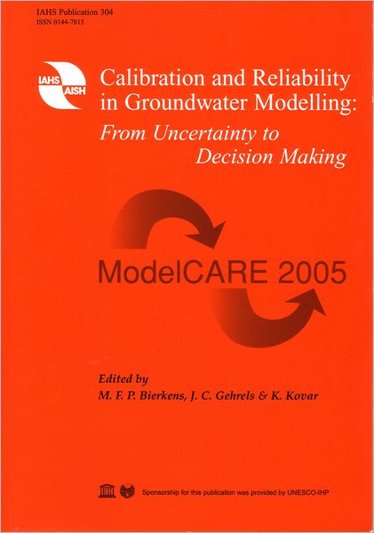 Calibration and Reliability in Groundwater Modelling: From Uncertainty to Decision Making