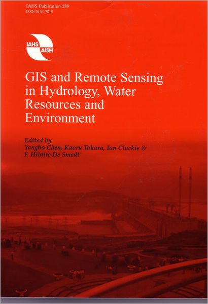 GIS and Remote Sensing in Hydrology, Water Resources and Environment