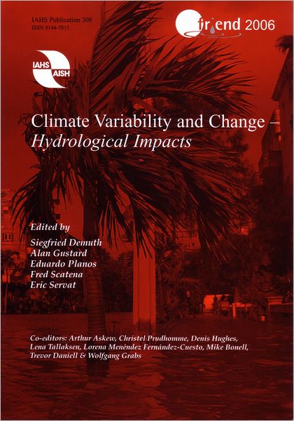 Climate Variability and Change-Hydrological Impacts