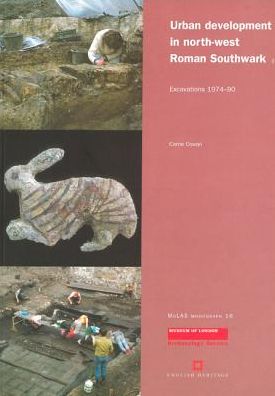 Urban Development in North-West Roman Southwark: Excavations 1974-90 (MoLAS Monograph Series #16)