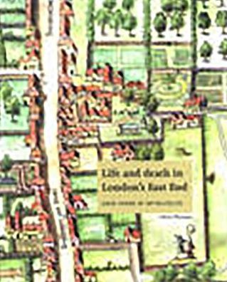 Life and Death in London's East End