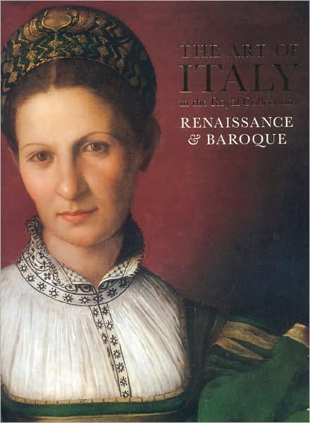 Art of Italy in the Royal Collection: Renaissance and Baroque
