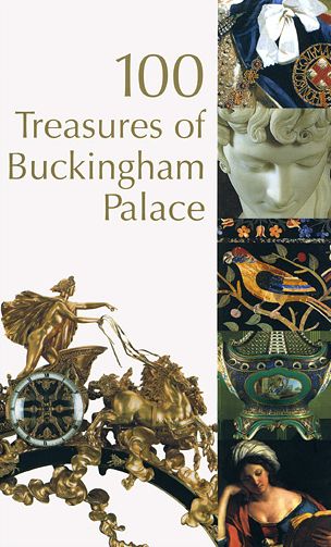 100 Treasures of Buckingham Palace