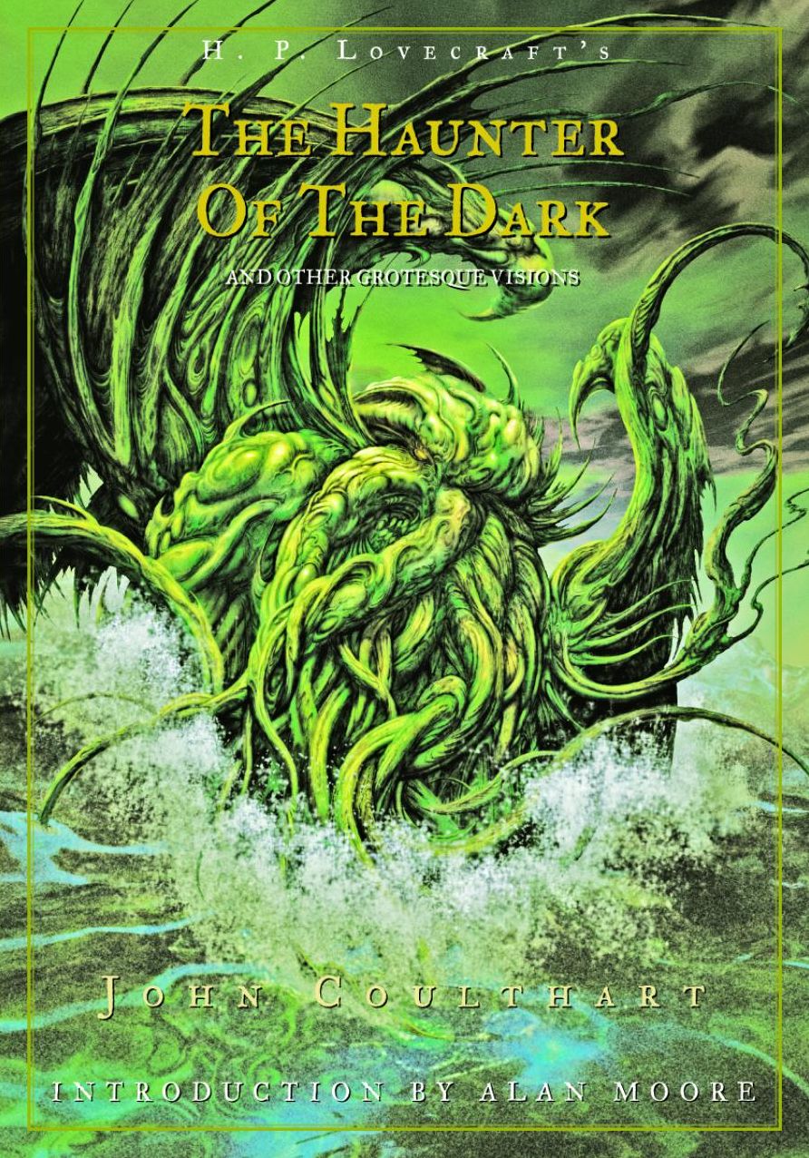 H. P. Lovecraft's The Haunter of the Dark and Other Grotesque Visions