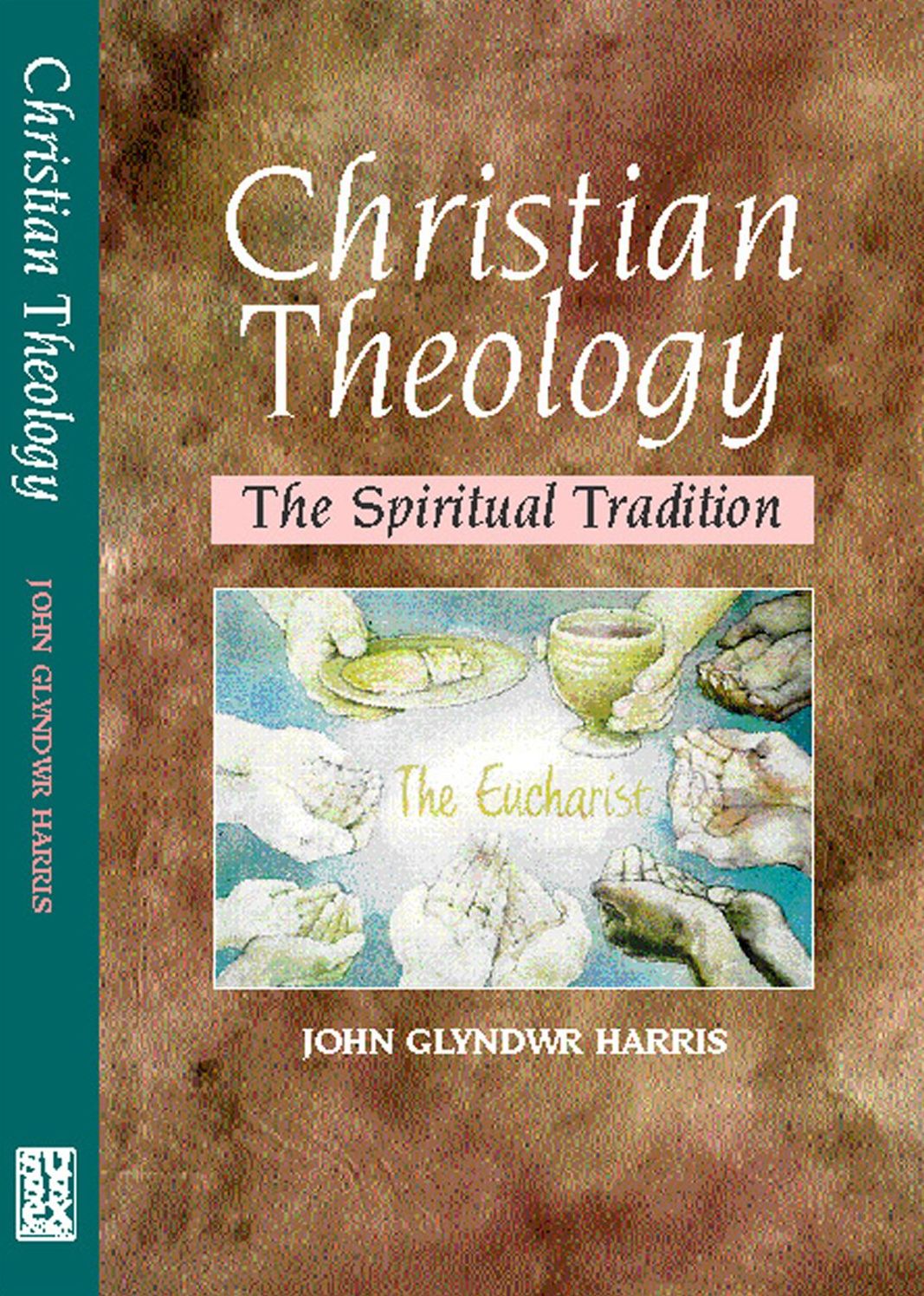 Christian Theology: The Spiritual Tradition