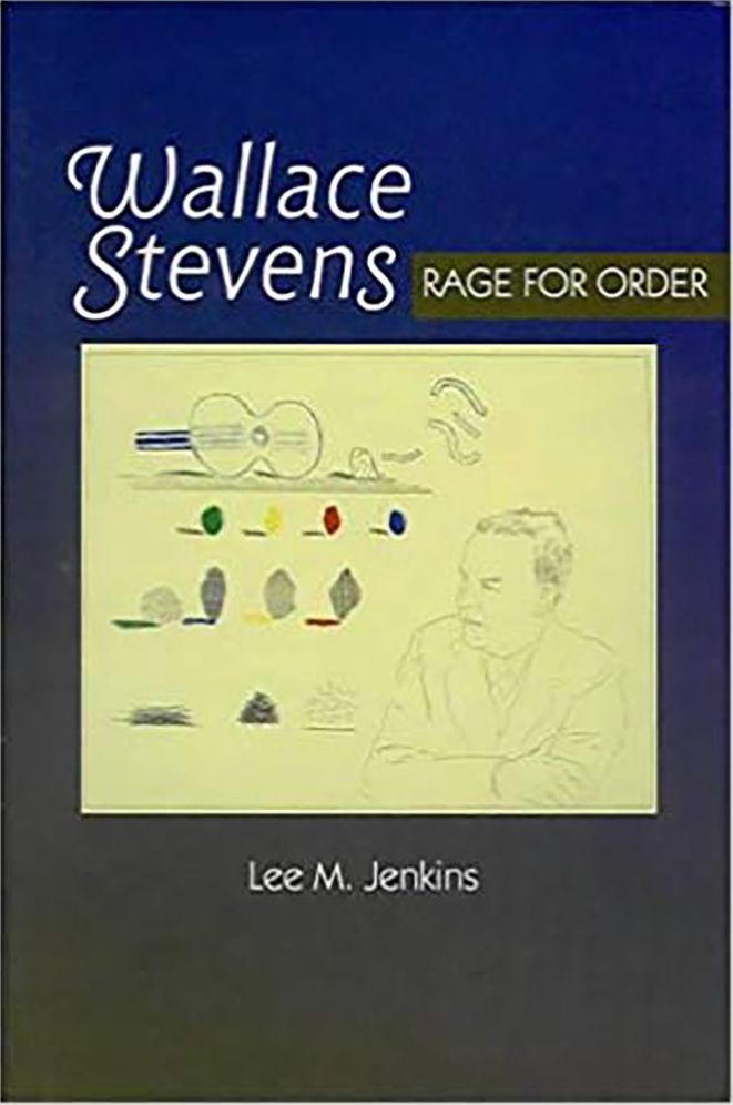 Wallace Stevens: Rage for Order