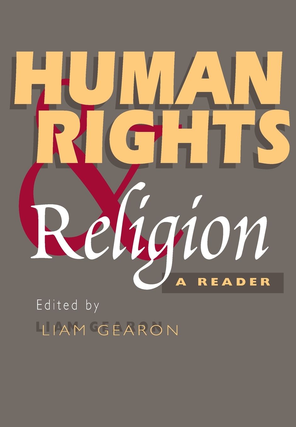 Human Rights & Religion: A Reader