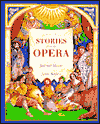 The Barefoot Book of Stories from the Opera