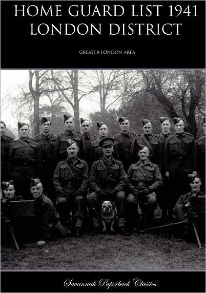 Home Guard List 1941: London District