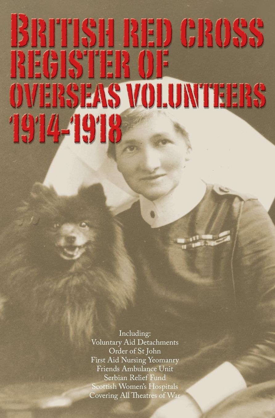 British Red Cross Register of Overseas Volunteers 1914-1918