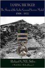 'Taming the Tiger': The Story of the India General Service Medal 1908-1935
