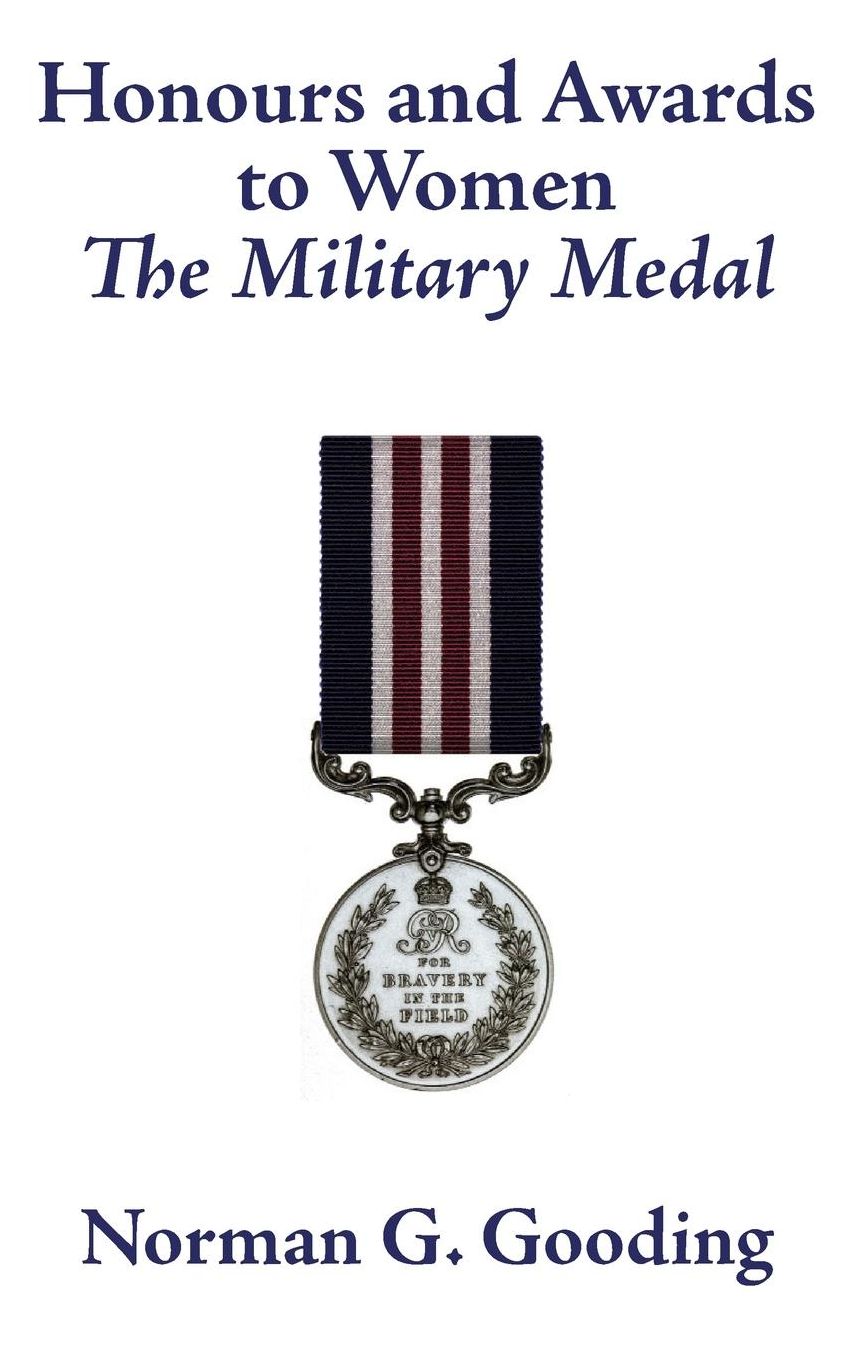 Honours and Awards to Women: The Military Medal