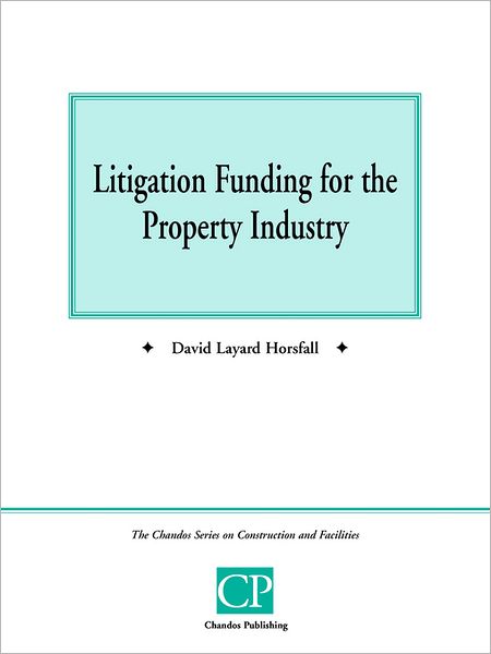 Litigation Funding For The Property Industry