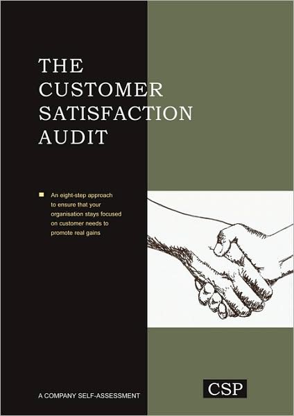 The Customer Satisfaction Audit