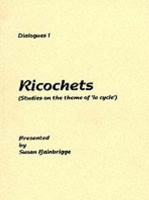 Dialogues 1: Ricochets