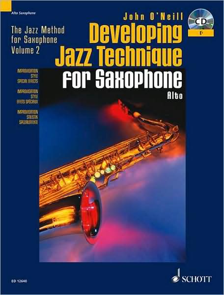 Developing Jazz Technique - Volume 2: The Jazz Method for Saxophone