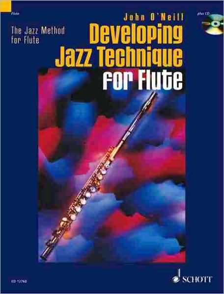 Developing Jazz Technique: The Jazz Method for Flute