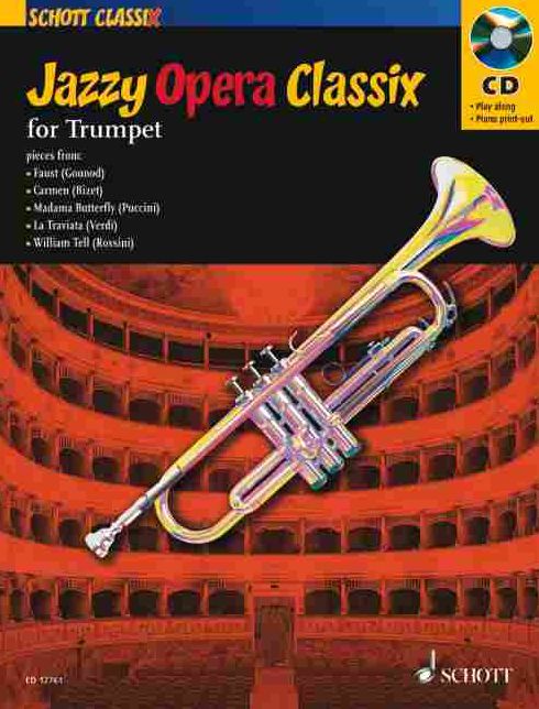 Jazzy Opera Classix: with a companion CD of performances and accompaniments Trumpet