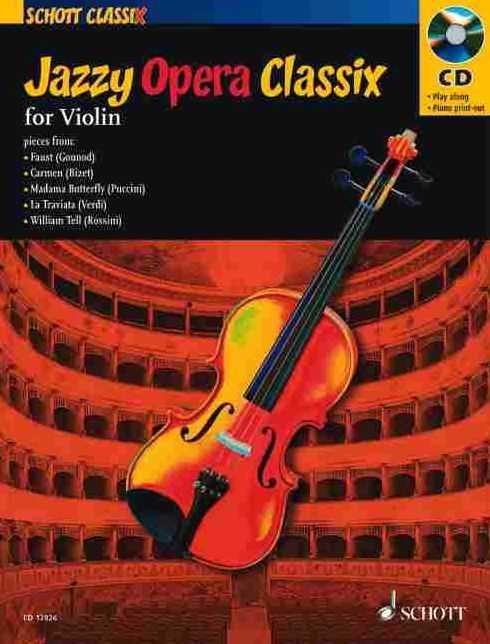 Jazzy Opera Classix: for Violin
