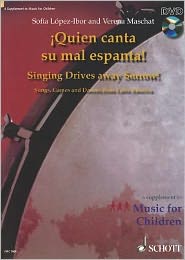 Quien Canta Su Mal Espanta (Singing Drives Away Sorrow)