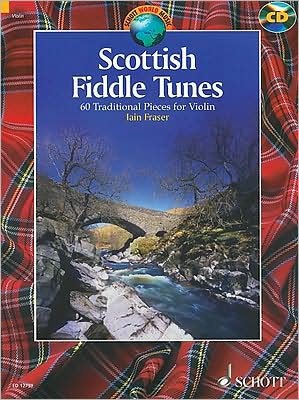 Scottish Fiddle Tunes: 60 Traditional Pieces for Violin