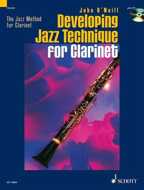 Developing Jazz Technique for Clarinet: The Jazz Method for Clarinet Volume 2
