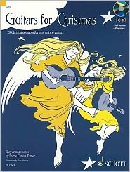 Guitars for Christmas: 20 Christmas Carols for One or Two Guitars