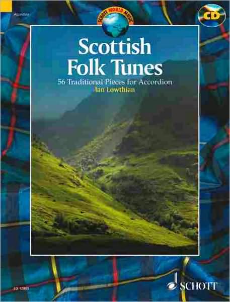 Scottish Folk Tunes: 54 Traditional Pieces for Accordion