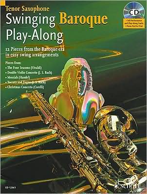 Swinging Baroque Play-along: 12 Pieces from the Baroque Era in Easy Swing Arrangements